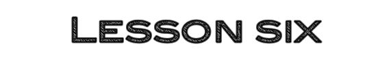 6th lesson